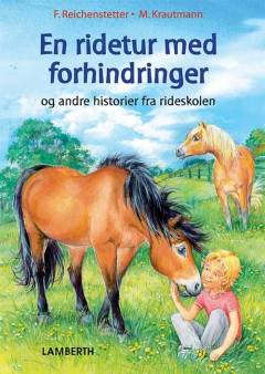 En ridetur med forhindringer og andre historier fra rideskolen