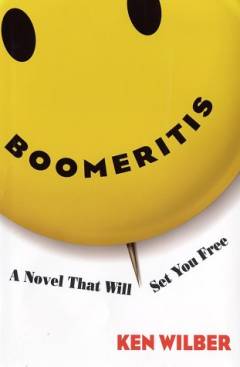 Boomeritis : a novel that will set you free
