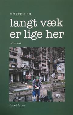 Langt væk er lige her