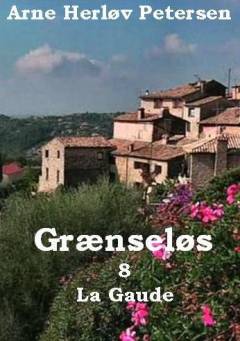 Grænseløs. 8 : La gaude