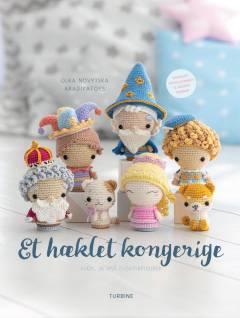 Et hæklet kongerige : hækl 36 små eventyrfigurer