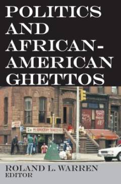 Politics and African-American ghettos