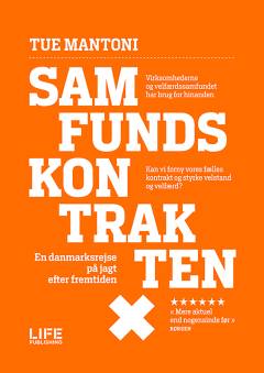 Samfundskontrakten : en danmarksrejse på jagt efter fremtiden
