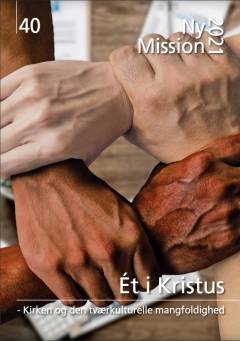 Ét i Kristus : kirken og den tværkulturelle mangfoldighed