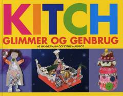 Kitch, glimmer og genbrug