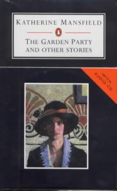 The garden party and other stories : stories finished and unfinished