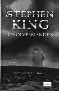 Det mørke tårn : Revolvermanden