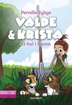 Valde & Krista - et hul i haven