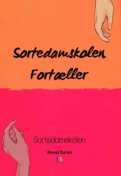 Sortedamskolen fortæller