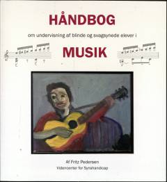 Håndbog om undervisning af blinde og svagsynede elever i musik
