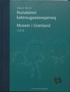 Ukiuni 50-ini nunatsinni katersugaasiveqarneq