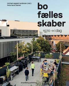 Bofællesskaber : 1970 → i dag