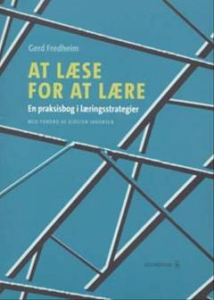 At læse for at lære : en praksisbog i læringsstrategier