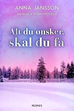 Alt du ønsker, skal du få