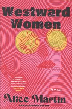 Westward women : a novel