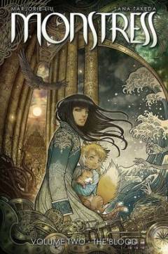 Monstress. Volume 2 : The blood