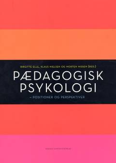 Pædagogisk psykologi : positioner og perspektiver