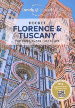 Pocket Florence & Tuscany : top experiences, local life