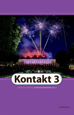 Kontakt 3 : fortsætterbog - danskuddannelse 2