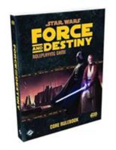 Star Wars - force and destiny roleplaying game : core rulebook
