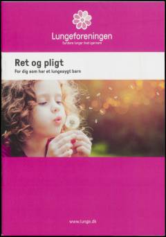 Ret og pligt - for dig som har et lungesygt barn