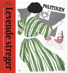 Levende streger : Politikens tegnere og tegneserier i 125 år