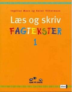 Læs og skriv fagtekster. Bind 1