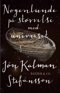 Nogenlunde på størrelse med universet : en slægtshistorie