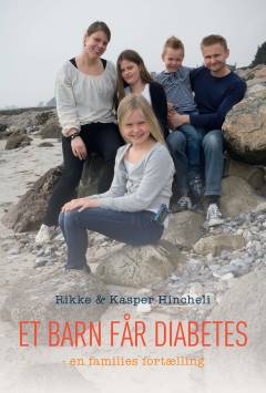 Et barn får diabetes : en families fortælling