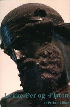 Lykke-Per og Platon : en studie i Henrik Pontoppidans roman Lykke-Per