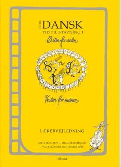 Dansk - tid til stavning -- Lærervejledning