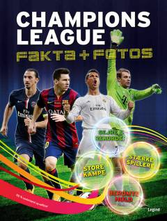 Champions League : fakta + fotos