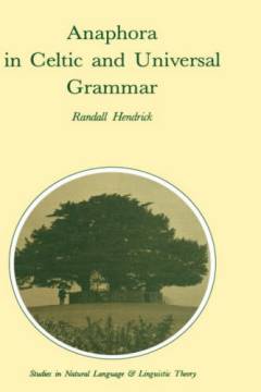 Anaphora in Celtic and universal grammar