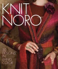 Knit Noro : 30 designs in living color