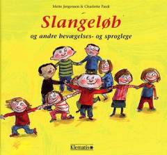 Slangeløb og andre bevægelses- og sproglege