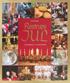 Rostrups jul : juletraditioner i en teaterfamilie
