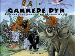 Gakkede dyr : en forvandlingsbog