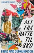 Alt fra hatte til sko