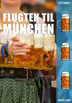 Flugten til München : novelle