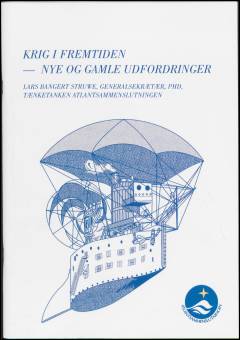 Krig i fremtiden - nye og gamle udfordringer