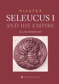 Nicator - Seleucus I and his empire
