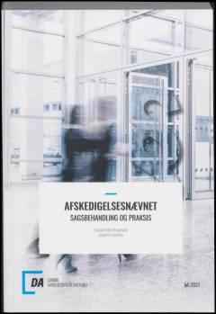 Afskedigelsesnævnet : sagsbehandling og praksis