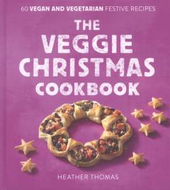 The veggie Christmas cookbook
