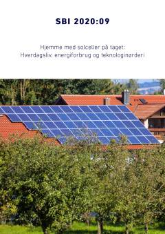 Hjemme med solceller på taget : hverdagsliv, energiforbrug og teknologinørderi