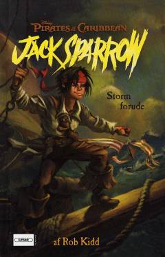 Jack Sparrow. Bind 1 : Storm forude