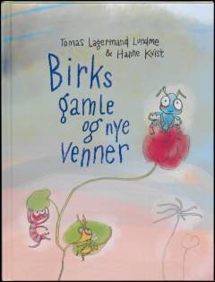 Birks gamle og nye venner