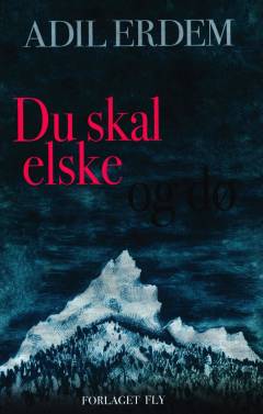 Du skal elske og dø