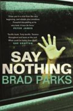 Say nothing : a novel