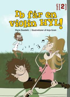 Ib får en violin - hyl!