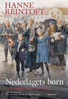 Nederlagets børn : en slægtsroman fra 1864